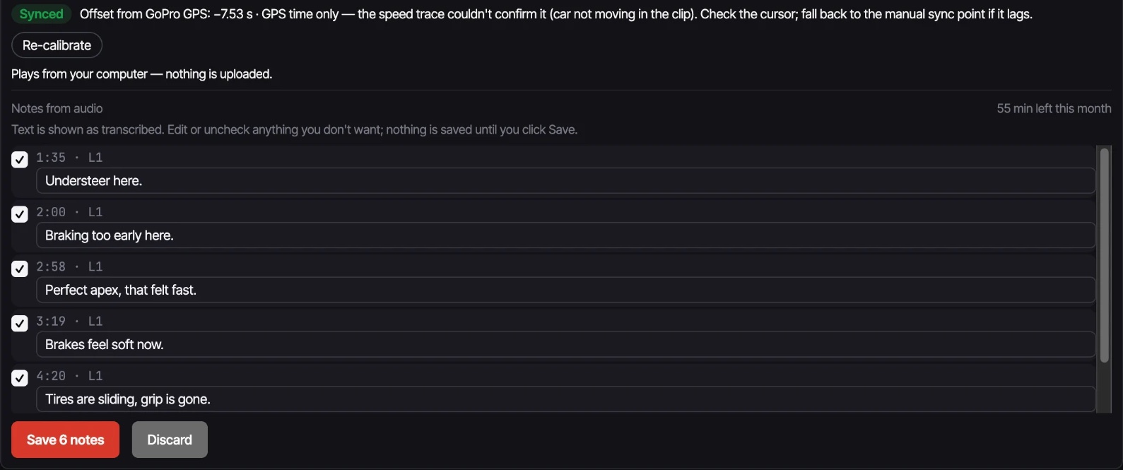 ApexLog Telemetry tab, Notes from audio review list: rows with a checkbox, a time and lap such as 1:35 and L1, and editable text such as Understeer here, Braking too early here and Perfect apex, that felt fast. Buttons Save 6 notes and Discard below, and 55 min left this month at the top right.